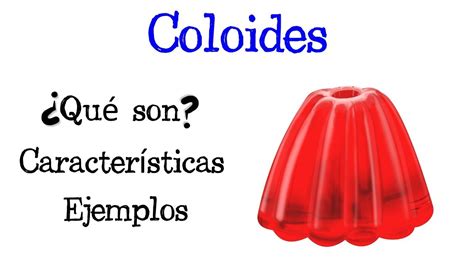 Qué son los Coloides Características y Ejemplos Fácil y Rápido