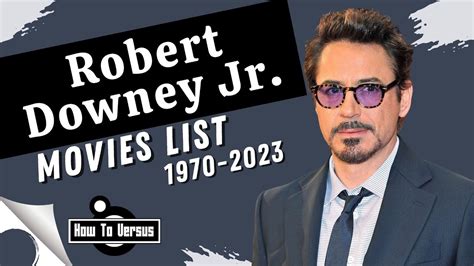 Robert Downey Jr Movies List 1970 2023 Youtube