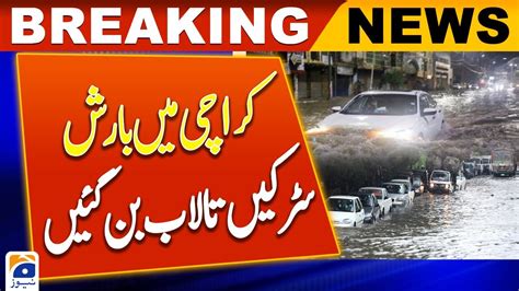 Heavy Rain Causes Urban Flooding Disrupts Life In Karachi Youtube