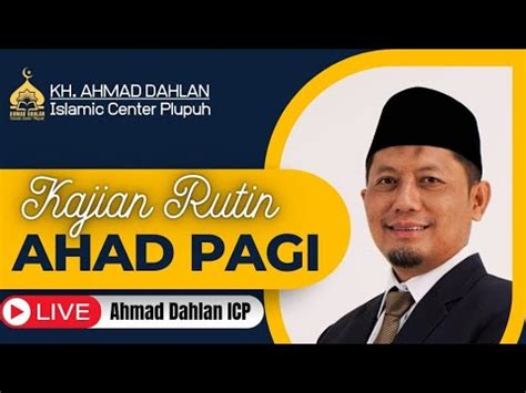 LIVE KAJIAN RUTIN AHAD PAGI BERSAMA UST DODOK SARTONO MM MASJID