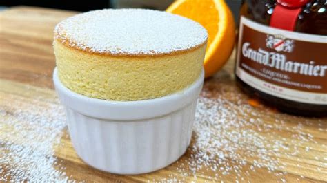 Grand Marnier Soufflé Light Fluffy And Full Of Flavor