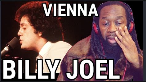 Billy Joel Vienna Reaction First Time Hearing The Man Is A Genius