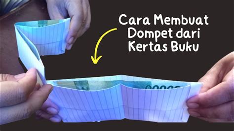 Cara Membuat Dompet Dari Kertas Buku Tulis Simple Youtube