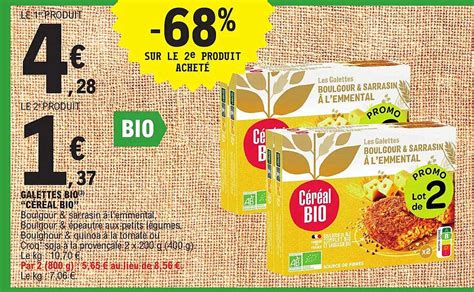 Promo Galettes Bio C R Al Bio Chez E Leclerc Icatalogue Fr