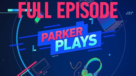 The Return Of Parker Full Episode Parker Plays Disney Xd Youtube