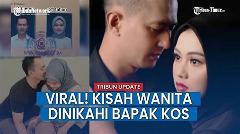 VIDEO Viral Kisah Wanita Dinikahi Bapak Kosnya Sendiri Beda Usia