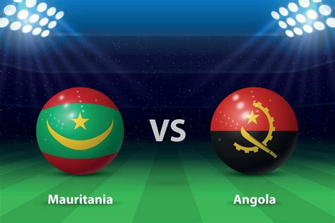 Mauritania Vs Angola Football Scoreboard Broadcast Graphic