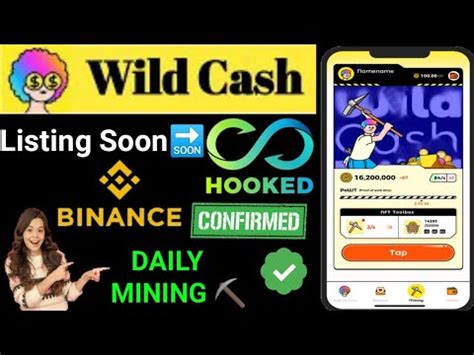 Daily Mining Free Wild Cash App Hooked Protocol Project Binance