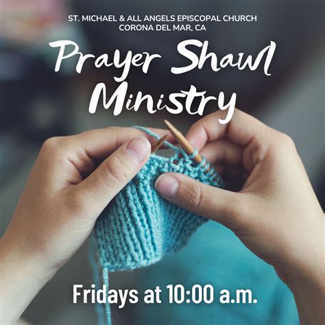 Fridays At 10 00 Am Prayer Shawl Ministry St Michael And All