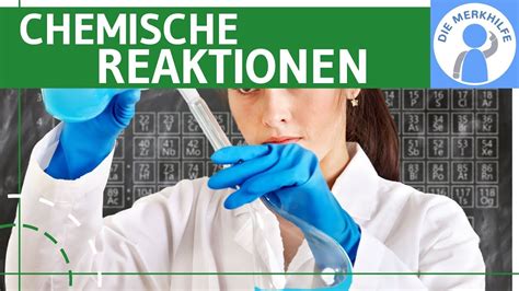 Chemische Reaktionen Reaktionsgleichungen einfach erklärt Beispiele