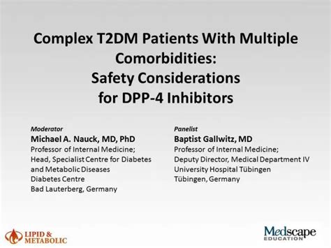 Ppt Complex T2 Dm Patients With Multiple Comorbidities Safety Considerations For Dpp 4