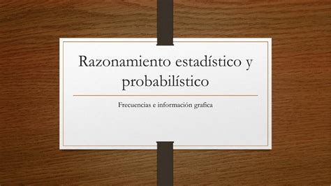 Razonamiento estadístico y probabilístico ESPM MEDICINA uDocz