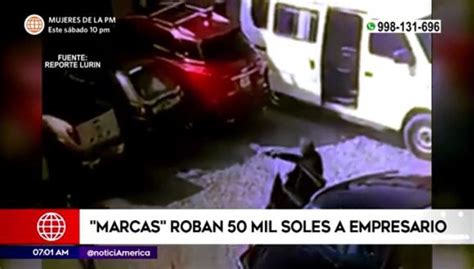 Lurín ‘marcas Roban S 50 Mil A Empresario En Menos De Un Minuto