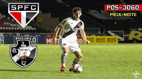 P S Jogo S O Paulo X Vasco Copa Do Brasil Youtube