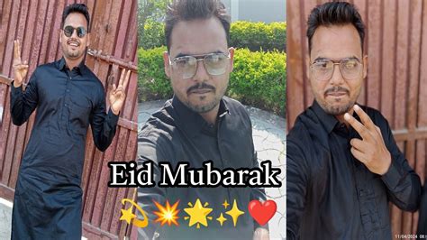 Hello Guysaap Sabhi Ko Eid Mubarak 💫 Youtube