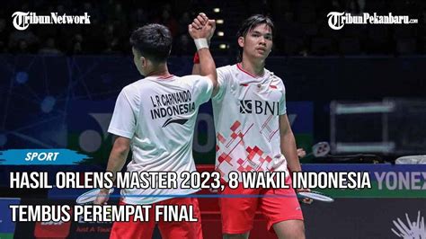 Hasil Orleans Master Wakil Indonesia Tembus Perempat Final