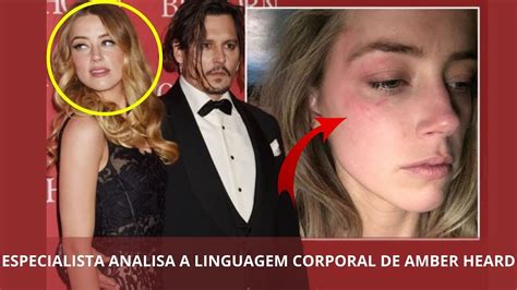 Especialista Analisa A Linguagem Corporal De Amber Heard