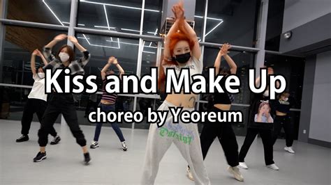 Dua Lipa Black Pink Kiss And Make Up Choreo By Yeoreum Youtube