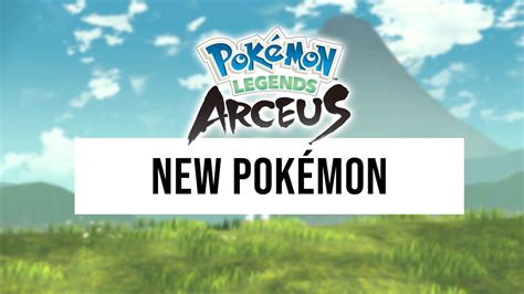 All new Pokémon introduced in Pokémon Legends: Arceus | PokéJungle