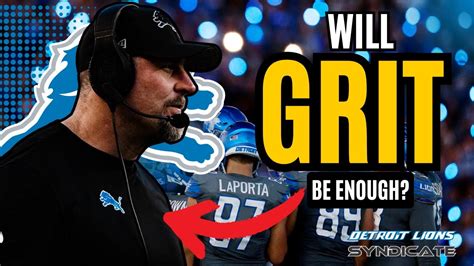 As The Detroit Lions Head To The Offseason Will Grit Be Enough To Go