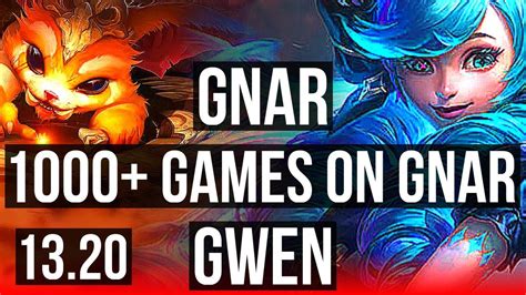 GNAR Vs GWEN TOP 1 7M Mastery 1000 Games 11 3 12 Rank 9 Gnar