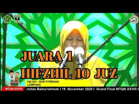 JUARA 1 HIFZHIL 10 JUZ NUR FITRIANI MTQ NASIONAL 2020 PADANG SUMBAR