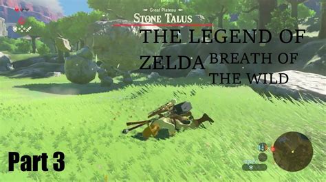 The Legend Of Zelda Breath Of The Wild Part 3 Youtube