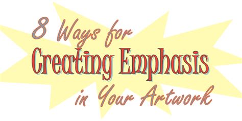 8 Ways for Creating Emphasis in Your Artwork - HelloArtsy