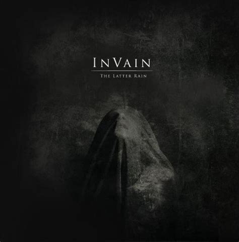 The Latter Rain | In Vain