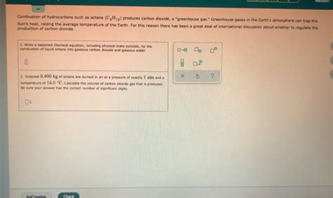 Solved Combustion Of Hydrocarbons Such As Octane C H G Chegg