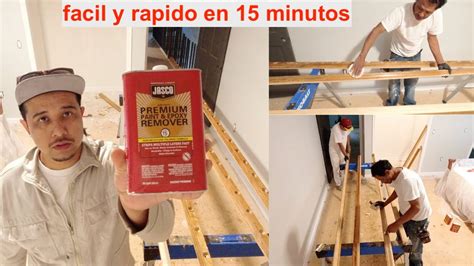 Como Quitar La Pintura Y El Stain De La Madera Facil Y Rapido Youtube