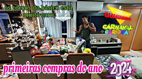 Primeiras Compras Do Ano 2024 Guanabara Campo Grande Rj YouTube