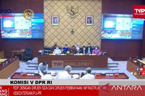 Komisi V Dpr Ri Ingin Penyerapan Anggaran Pupr Lebih Ditingkatkan