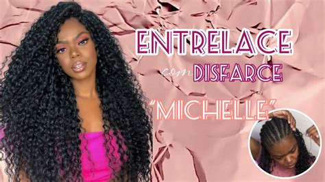 Entrelace Disfarce Crochet Braids Cabelo Michelle True Me Youtube