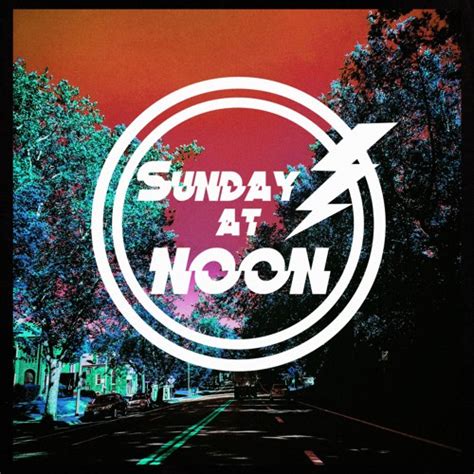 Sunday At Noon – "Sunday At Noon" - JAVA
