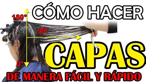 Como Cortar Capas Con Tecnica Facil Y Rapida Y Luce Hermosa En