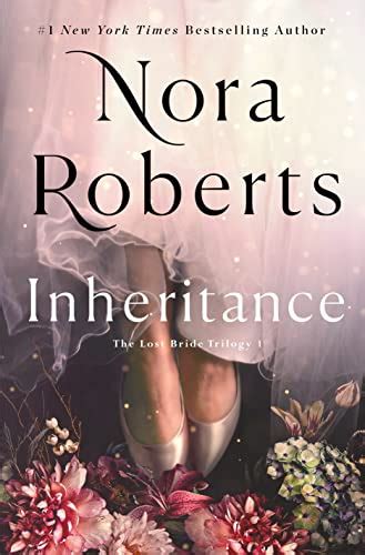 Inheritance (The Lost Bride Trilogy, #1) by Nora Roberts | Goodreads