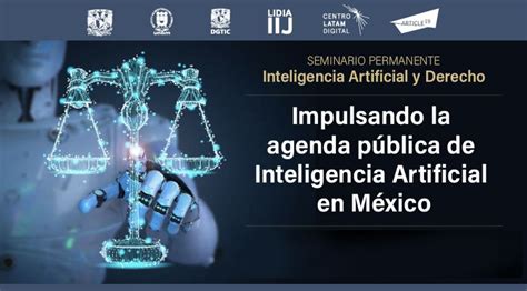 Inicia Seminario Permanente De Inteligencia Artificial Y Derecho