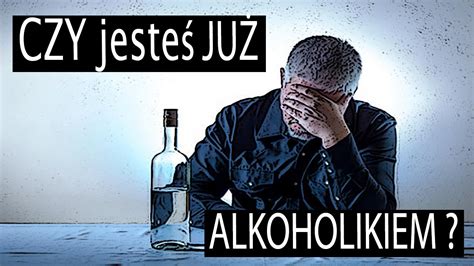 Czy Jeste Ju Alkoholikiem Polacy Pij Bez Umiaru Youtube