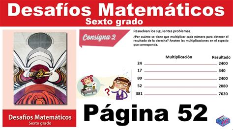 página 52 del libro desafíos matemáticos de sexto grado YouTube