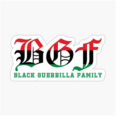 "BGF Black Guerrilla Family" Sticker for Sale by DIRTYDUNNZ | Redbubble