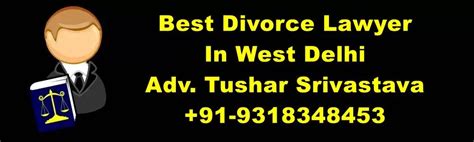 Best Divorce Lawyer In West Delhi 91 93183484543