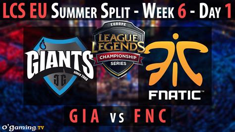 Giants Gaming Vs Fnatic LCS EU 2015 Summer Split Week 6 Day 1