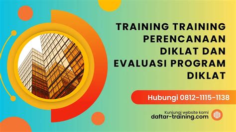 Training Perencanaan Diklat Dan Evaluasi Program Diklat Daftar Training