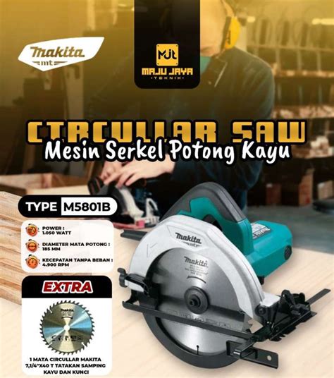 Jual MAKITA Mesin Circullar Saw Circle M5801B Serkel Potong Kayu M5801B