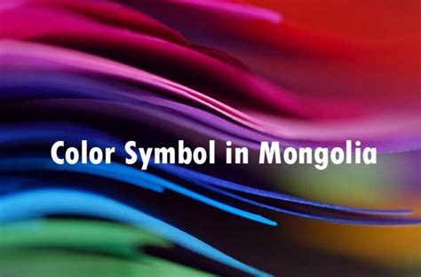 What Are The Color Meanings In Mongolia Color Symbol