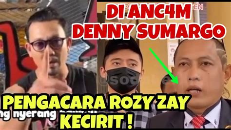 DIANCAM DENNY SUMARGO PENGACARA ROZY ZAY NGACIR NORMA RISMA SELINGKUH