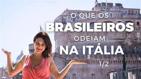 Como e a vida dos brasileiros na Itália Leia aqui Como os brasileiros