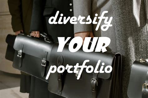 Diversify Your Portfolio Strategies For Maximizing Returns And