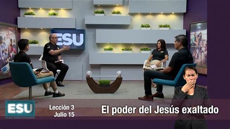 Lección 3 El poder del Jesús exaltado Escuela Sabática